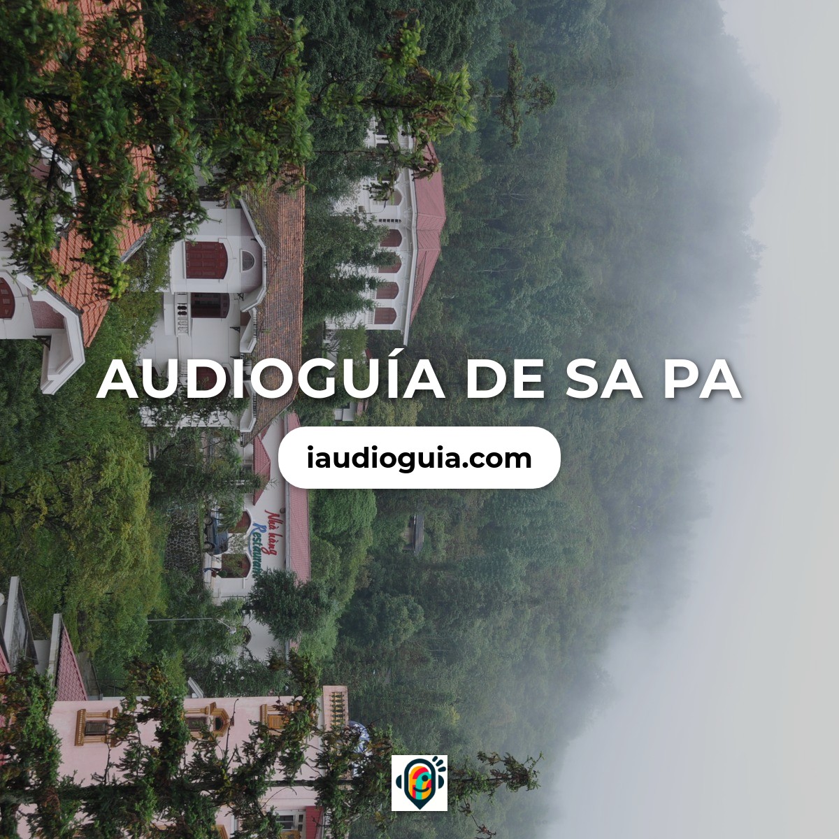 Audioguía de Sa Pa