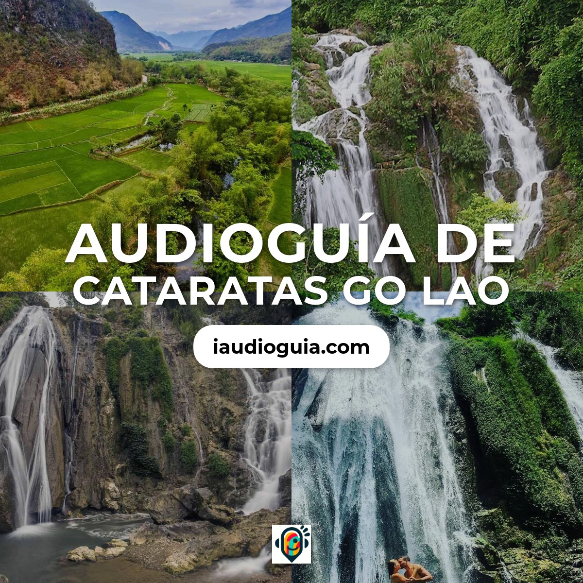 Audioguía de Cataratas Go Lao