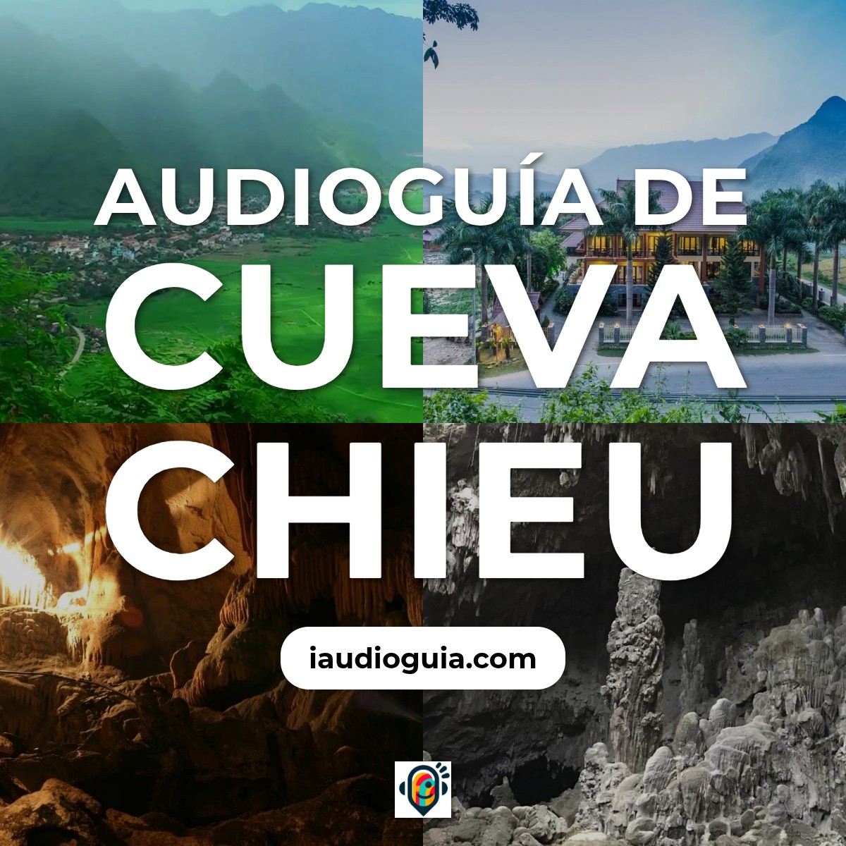 Audioguía de Cueva Chieu
