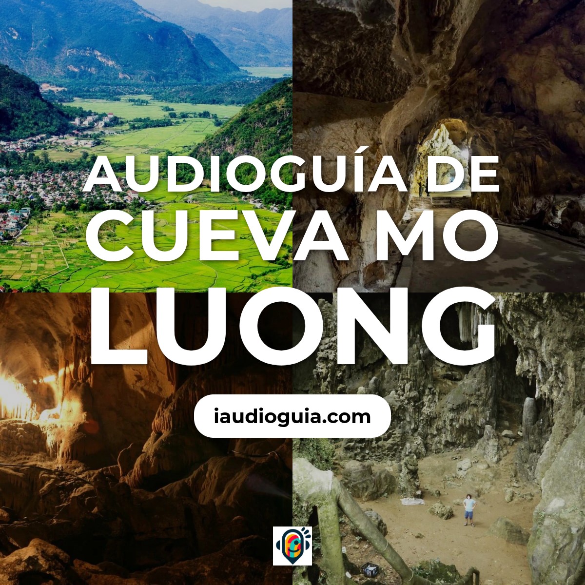 Audioguía de Cueva Mo Luong