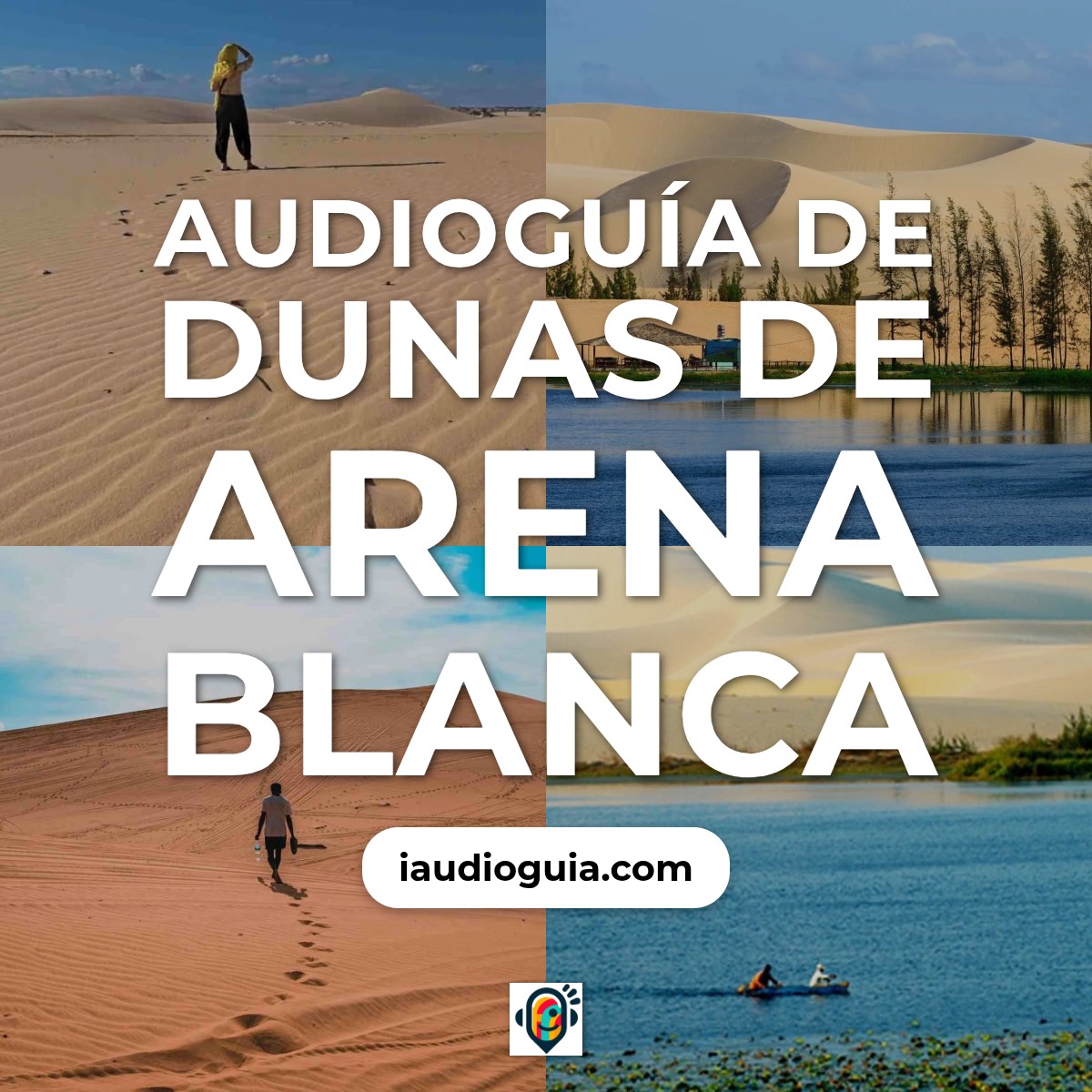 Audioguía de Dunas Arena Blanca