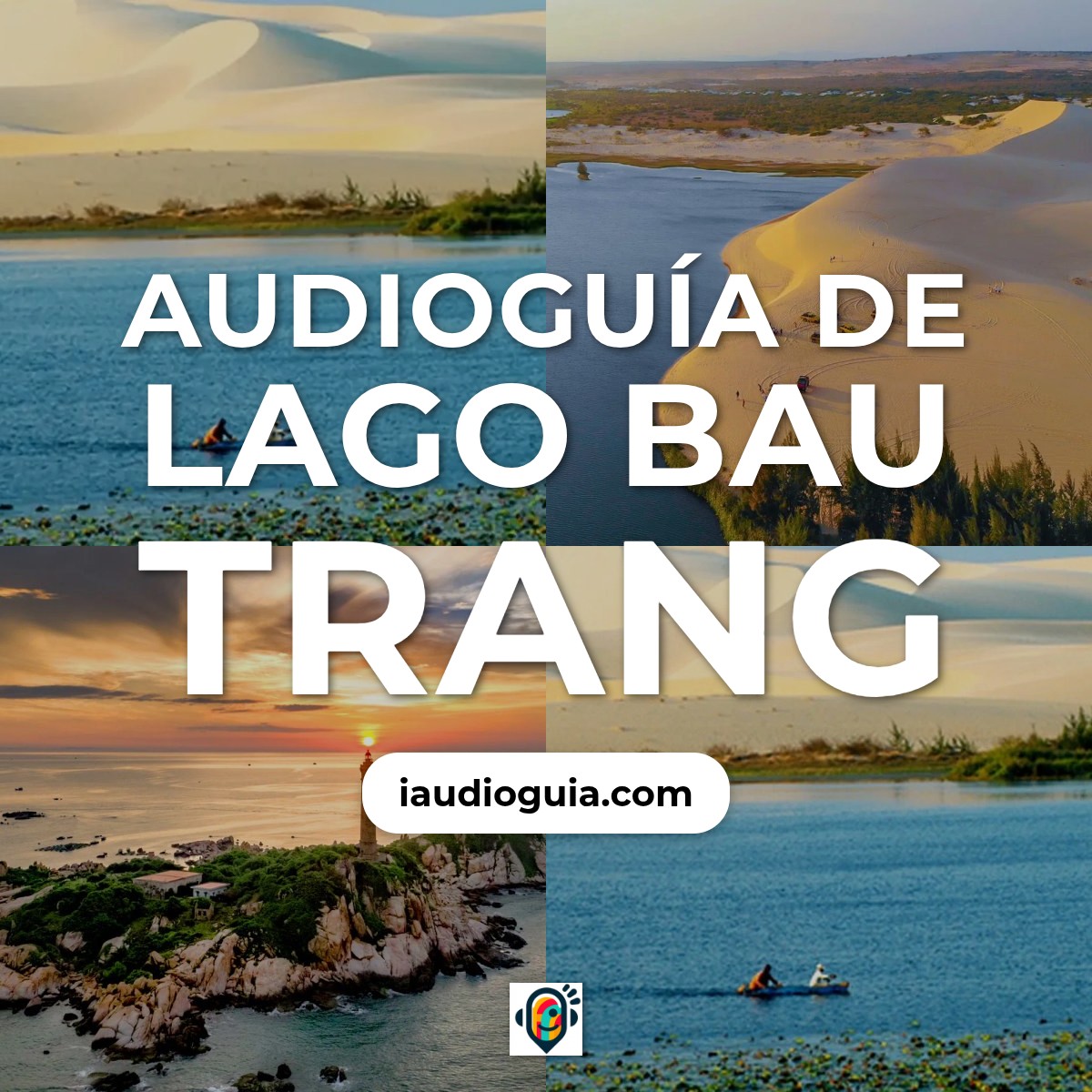 Audioguía de Lago Bau Trang