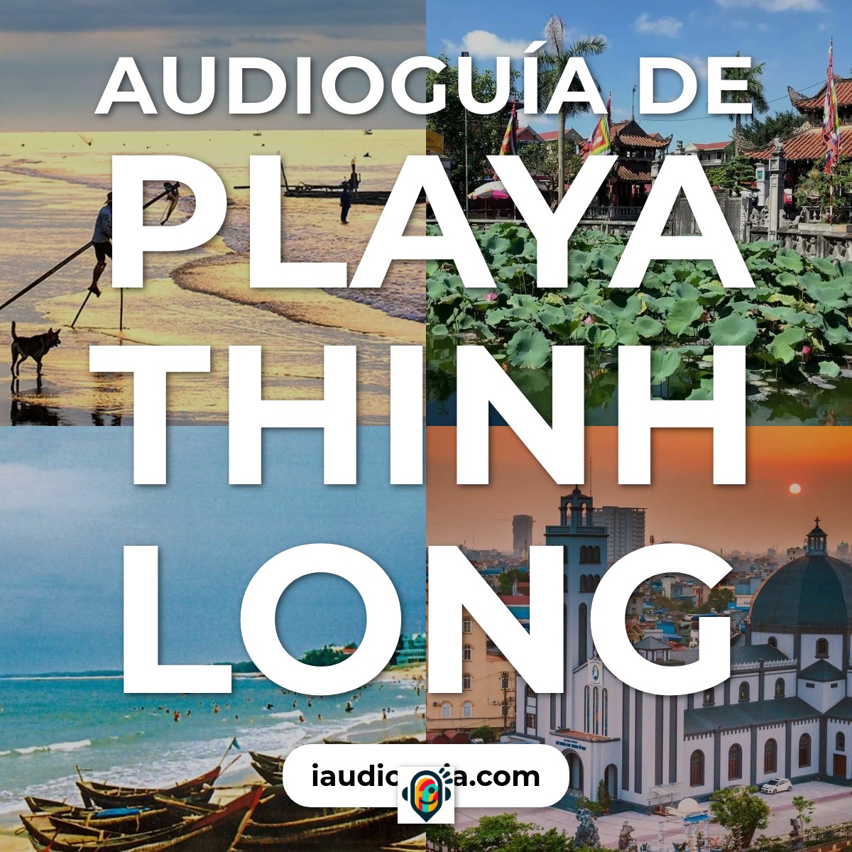 Audioguía de Playa Thinh Long