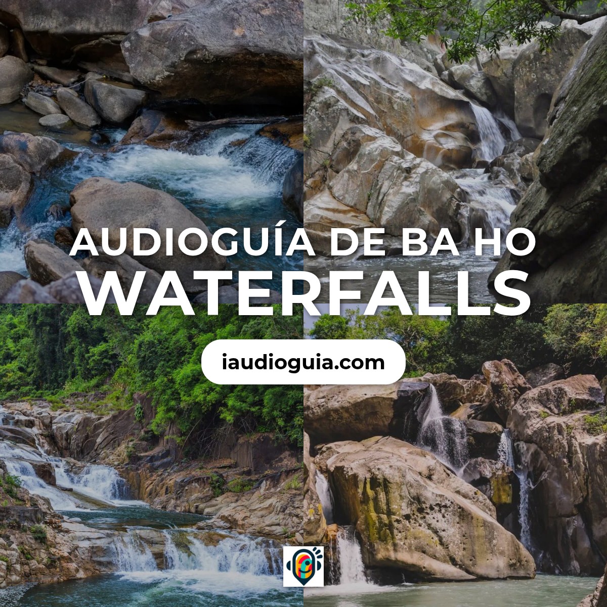 Audioguía de Ba Ho Cascadas