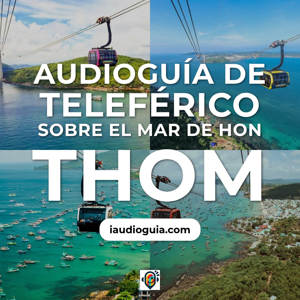 Audioguía de Paseo En Cable Car Hon Thom