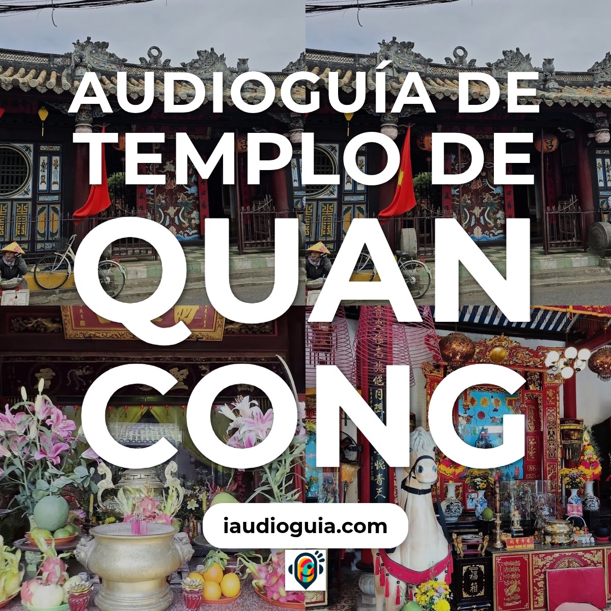 Audioguía de Templo Quan Cong