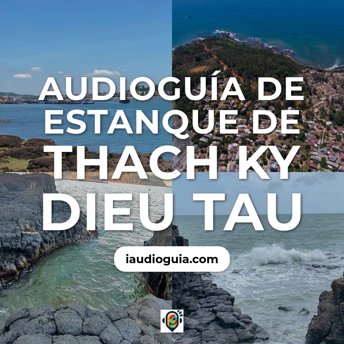 Audioguía de Thach Ky Dieu Tau