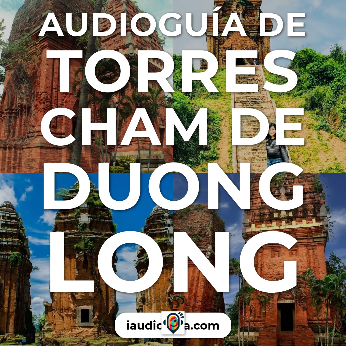 Audioguía de Torre Cham Duong Long
