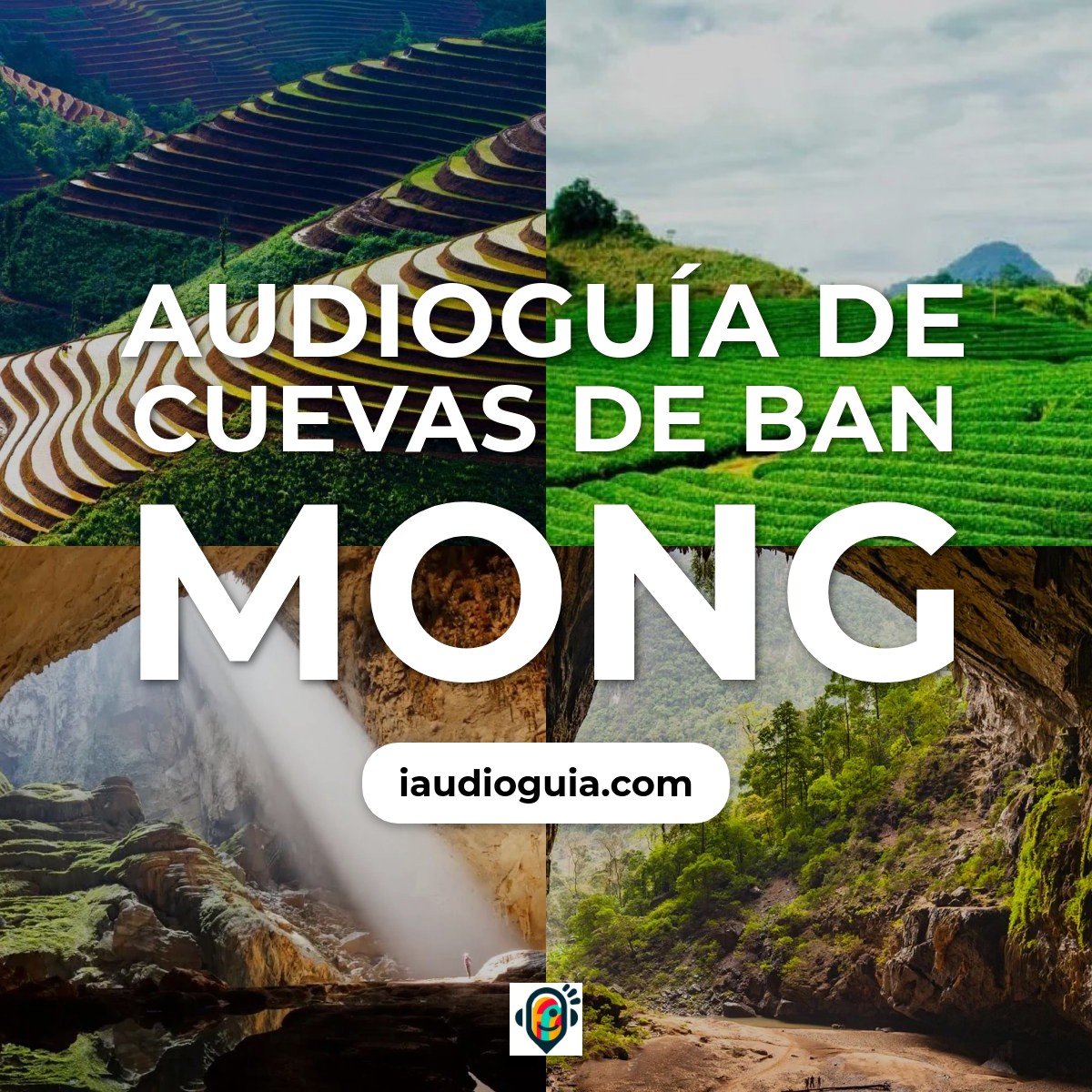 Audioguía de Cuevas Ban Mong
