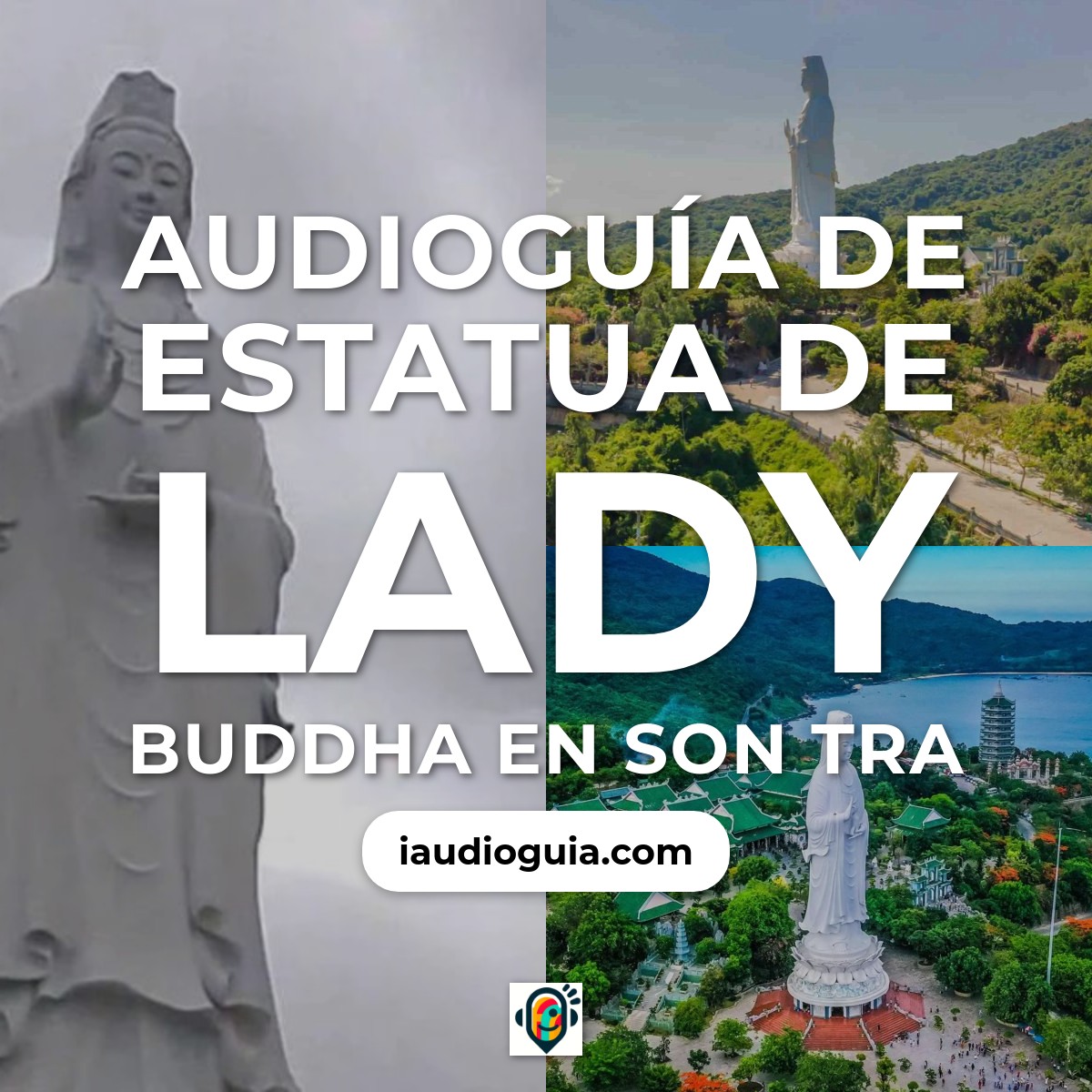 Audioguía de Lady Buddha