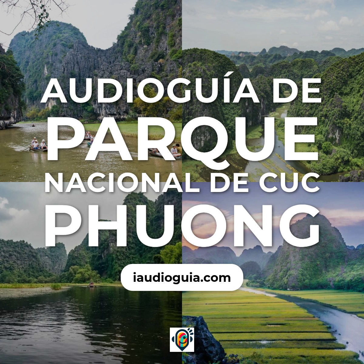 Audioguía de Parque Nacional Cuc Phuong