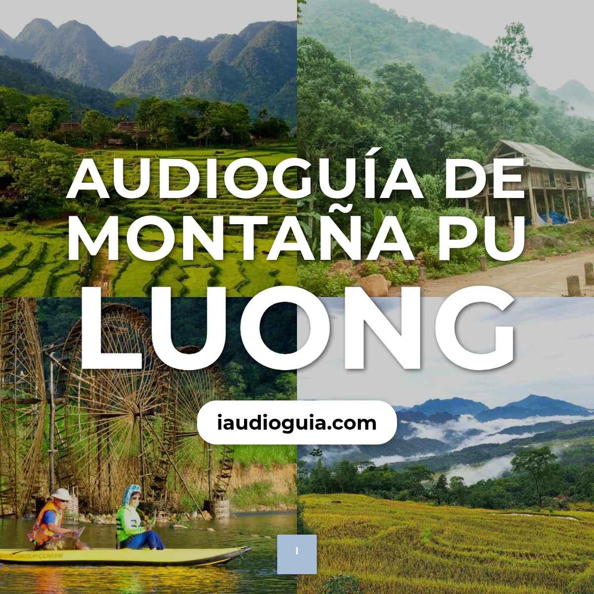 Audioguía de Montana Pu Luong
