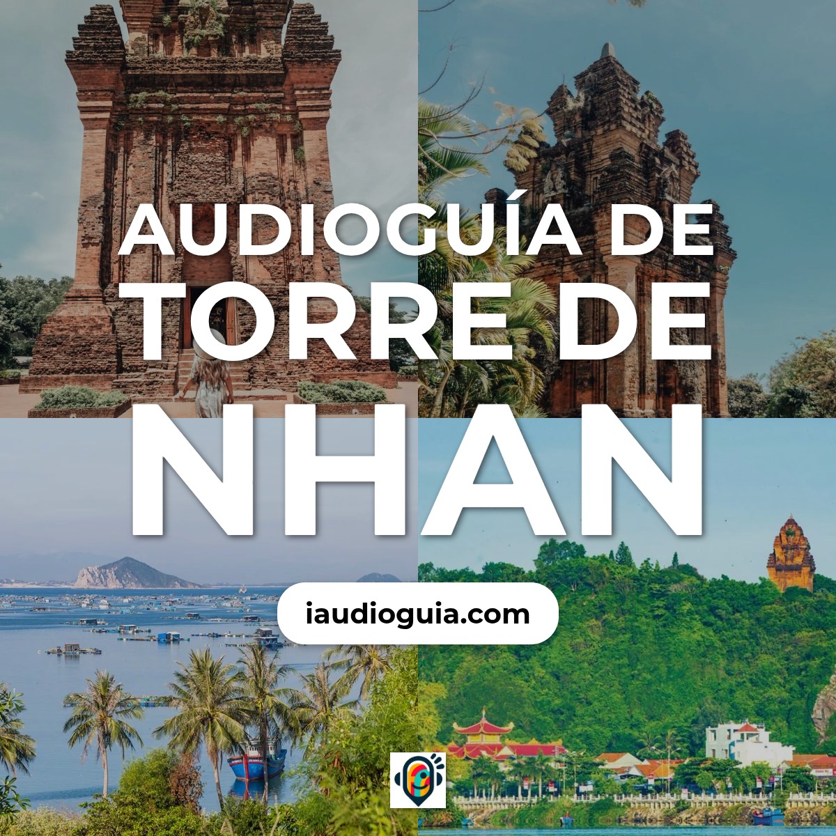 Audioguía de Torre Nhan