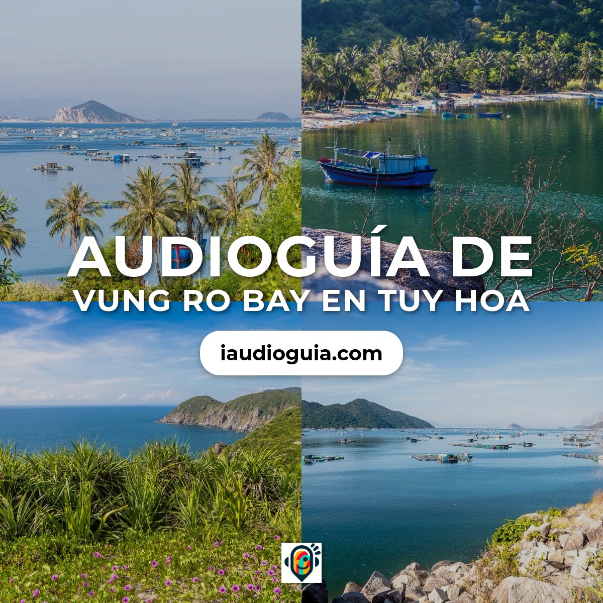 Audioguía de Vung Ro Bay