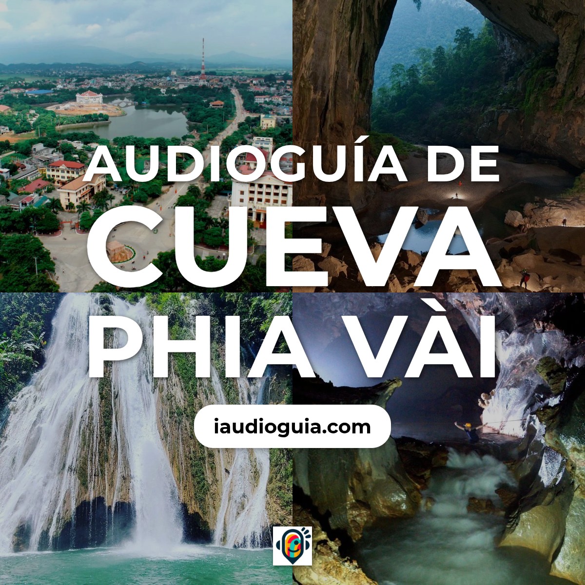 Audioguía de Cueva Phia Vai