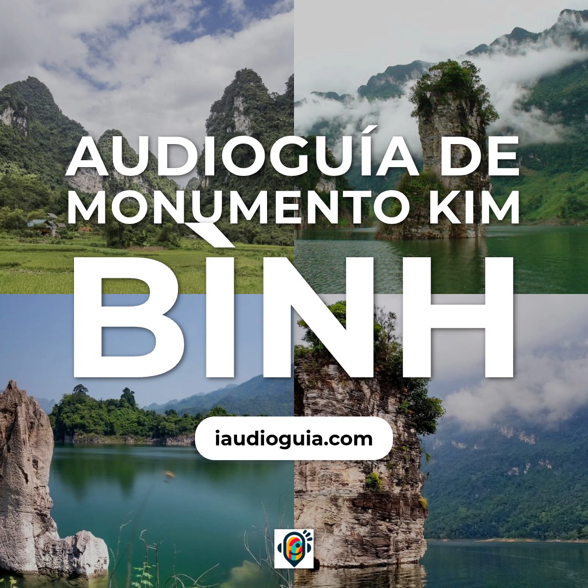 Audioguía de Monumento Kim Binh