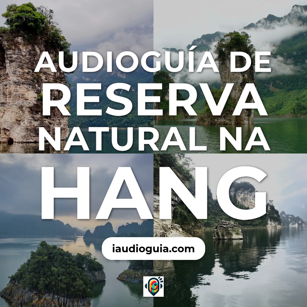 Audioguía de Reserva Natural Na Hang