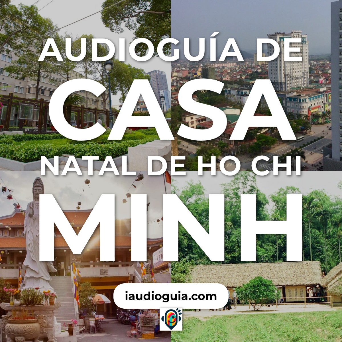 Audioguía de Casa Natal Ho Chi Minh