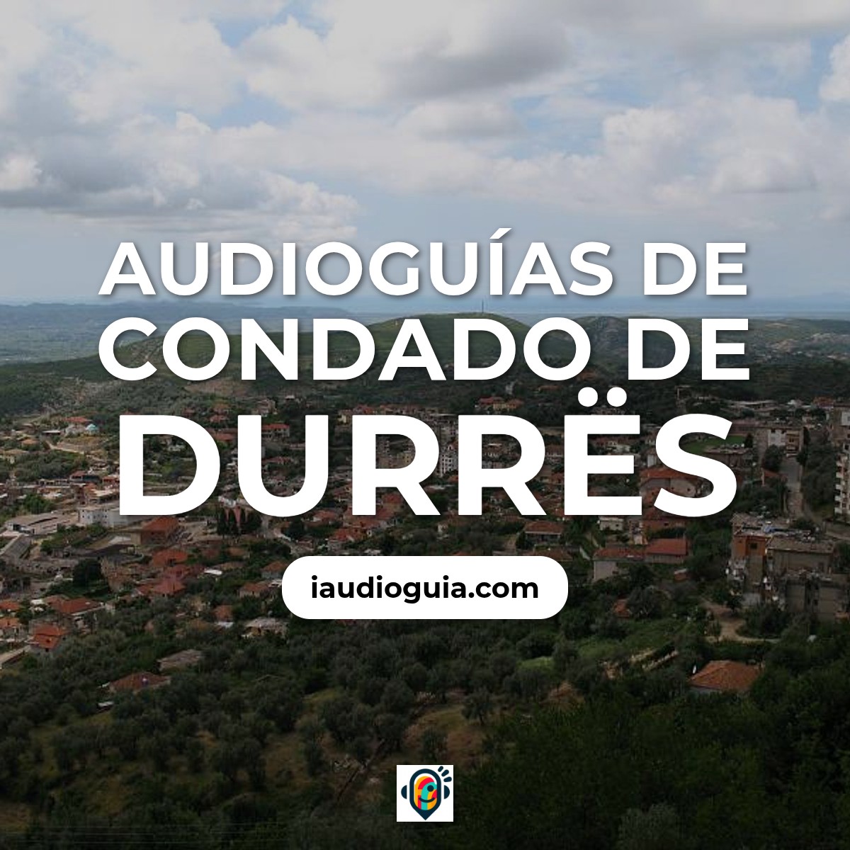 Audioguías de Condado de Durrës