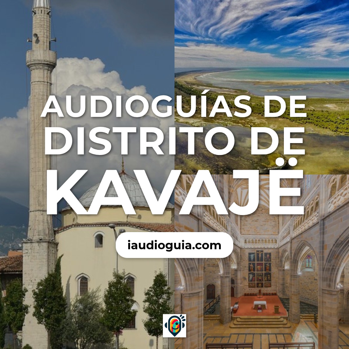 Audioguías de Distrito de Kavajë