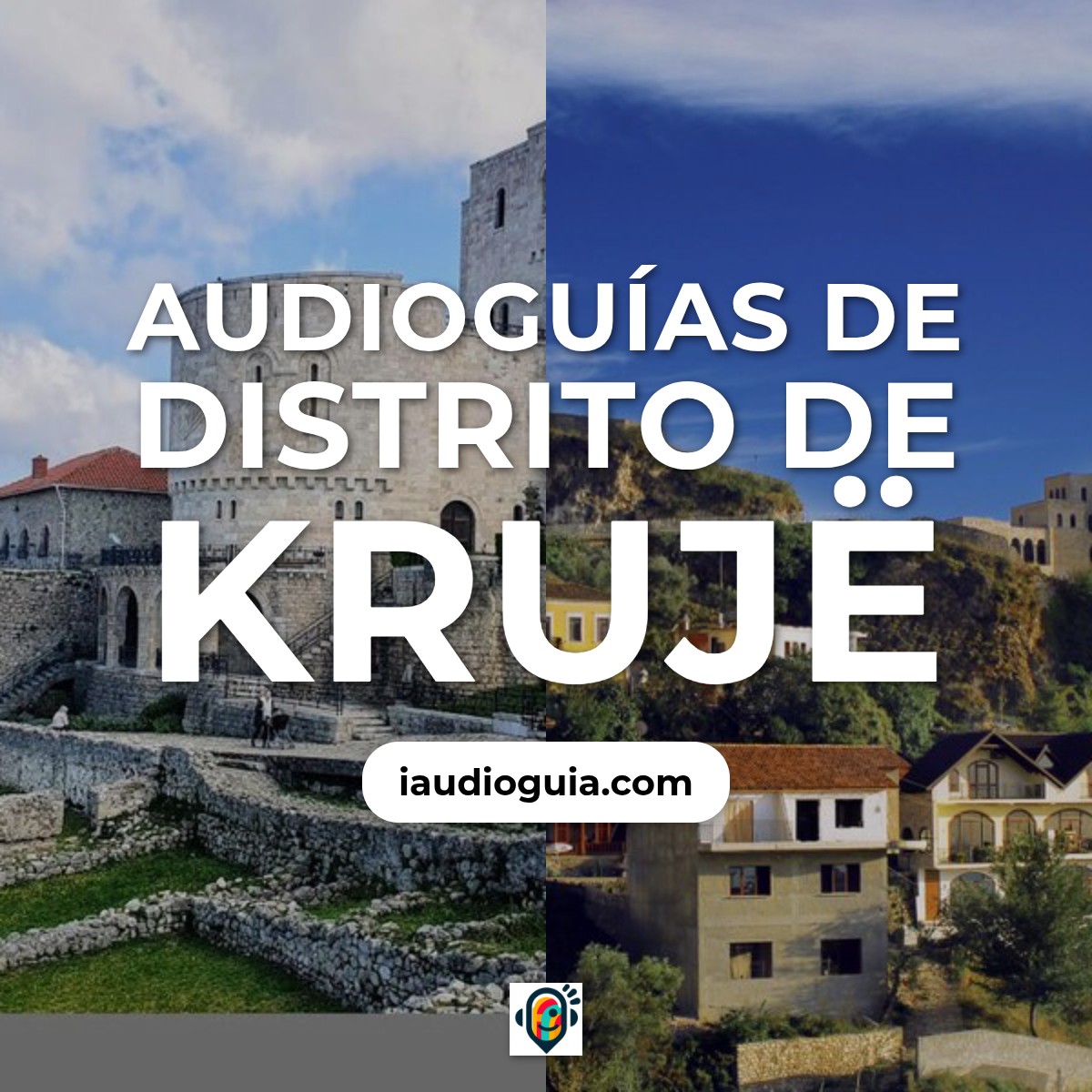 Audioguías de Distrito de Krujë