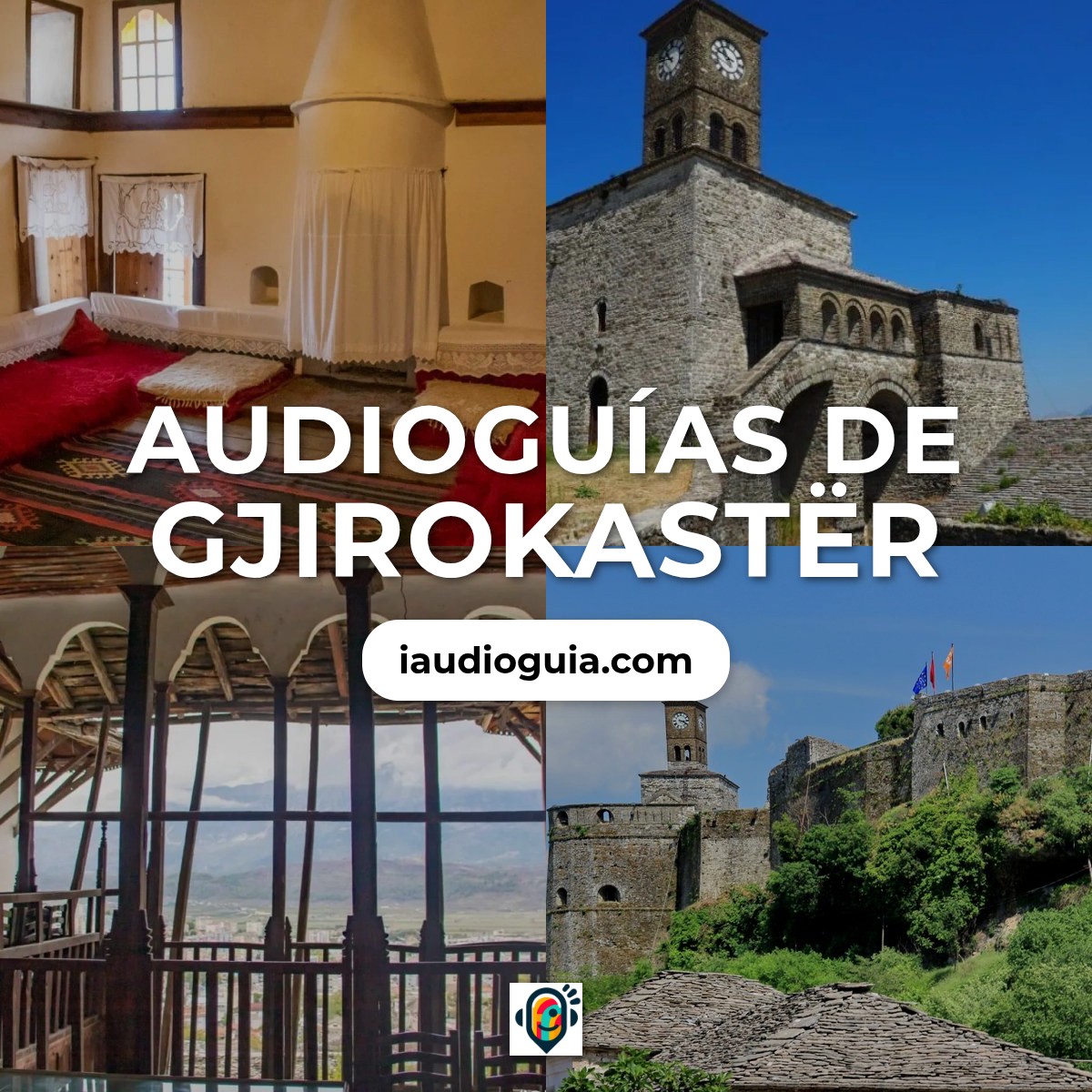 Audioguías de Gjirokastër
