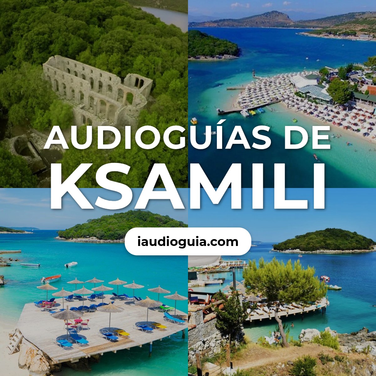 Audioguías de Ksamili