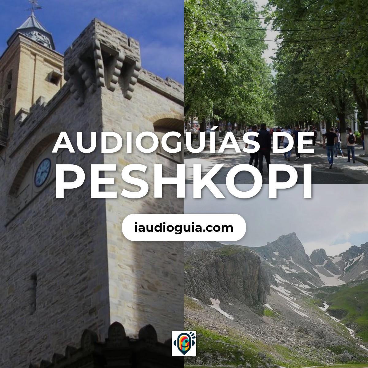 Audioguías de Peshkopi