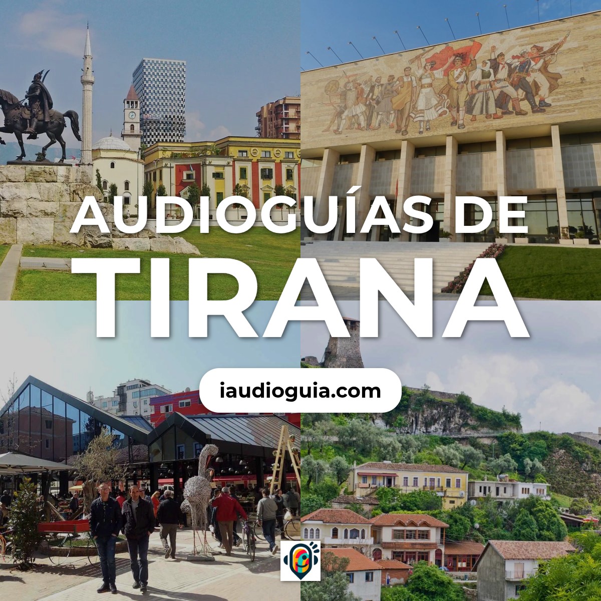 Audioguías de Tirana
