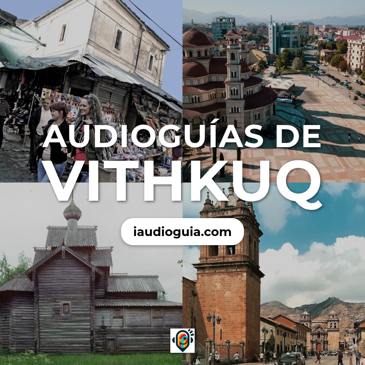 Audioguías de Vithkuq