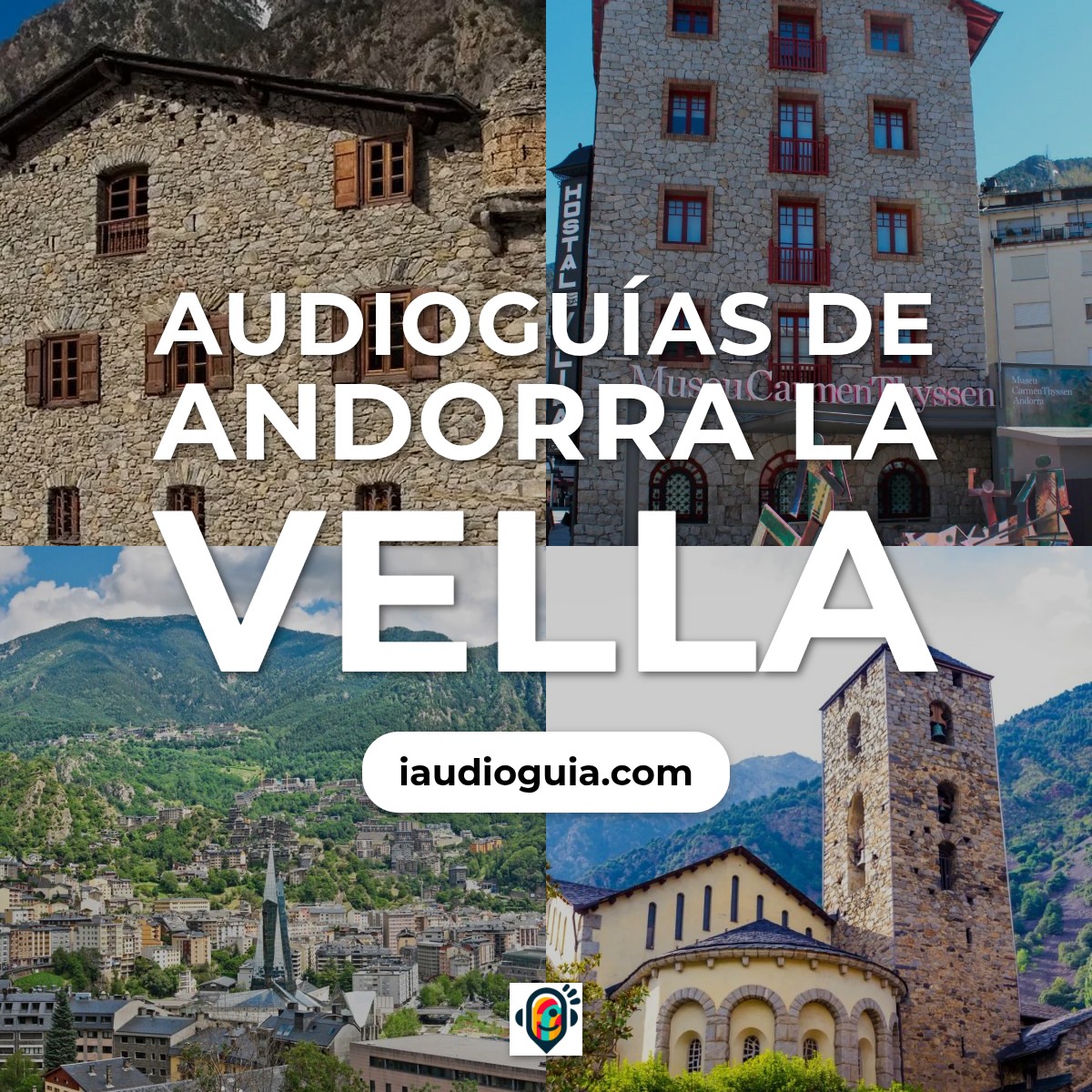 Audioguías de Andorra la Vella