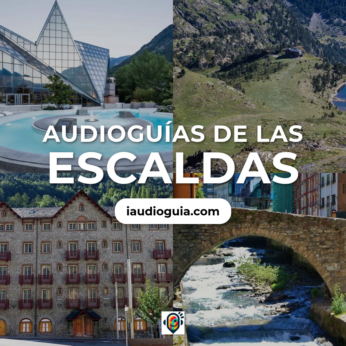 Audioguías de Las Escaldas