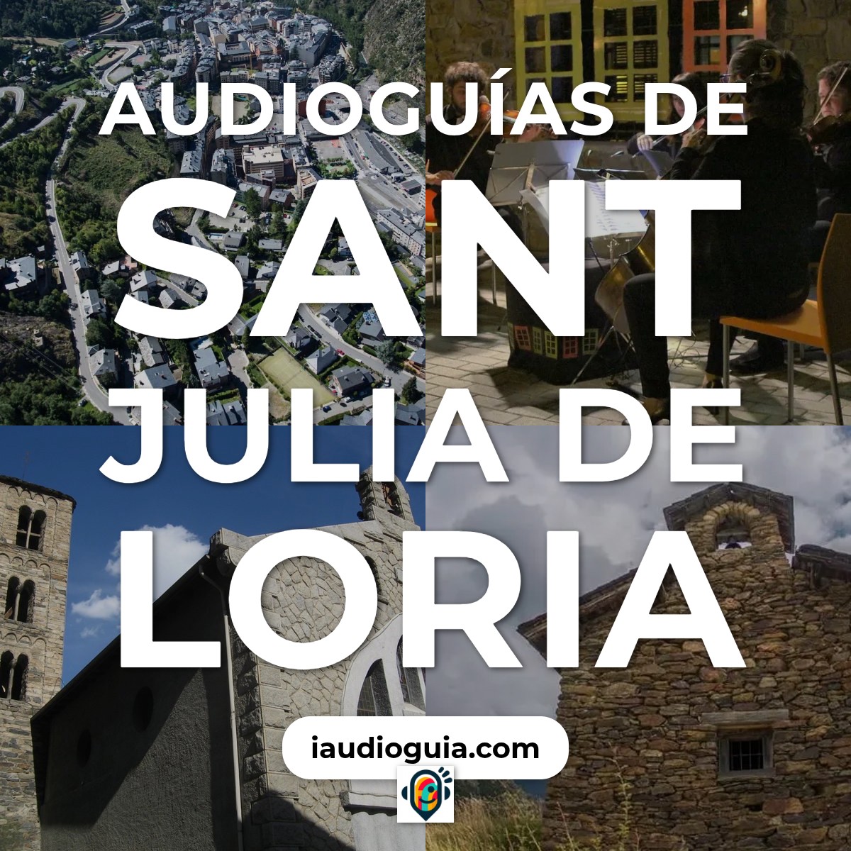 Audioguías de Sant Julia De Loria