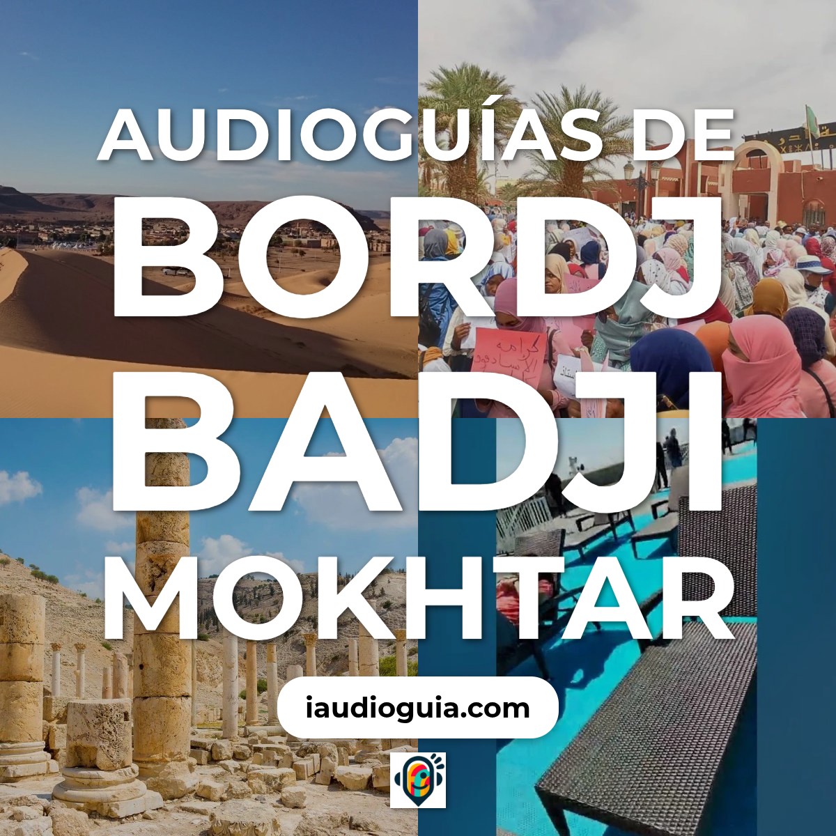 Audioguías de Bordj Badji Mokhtar