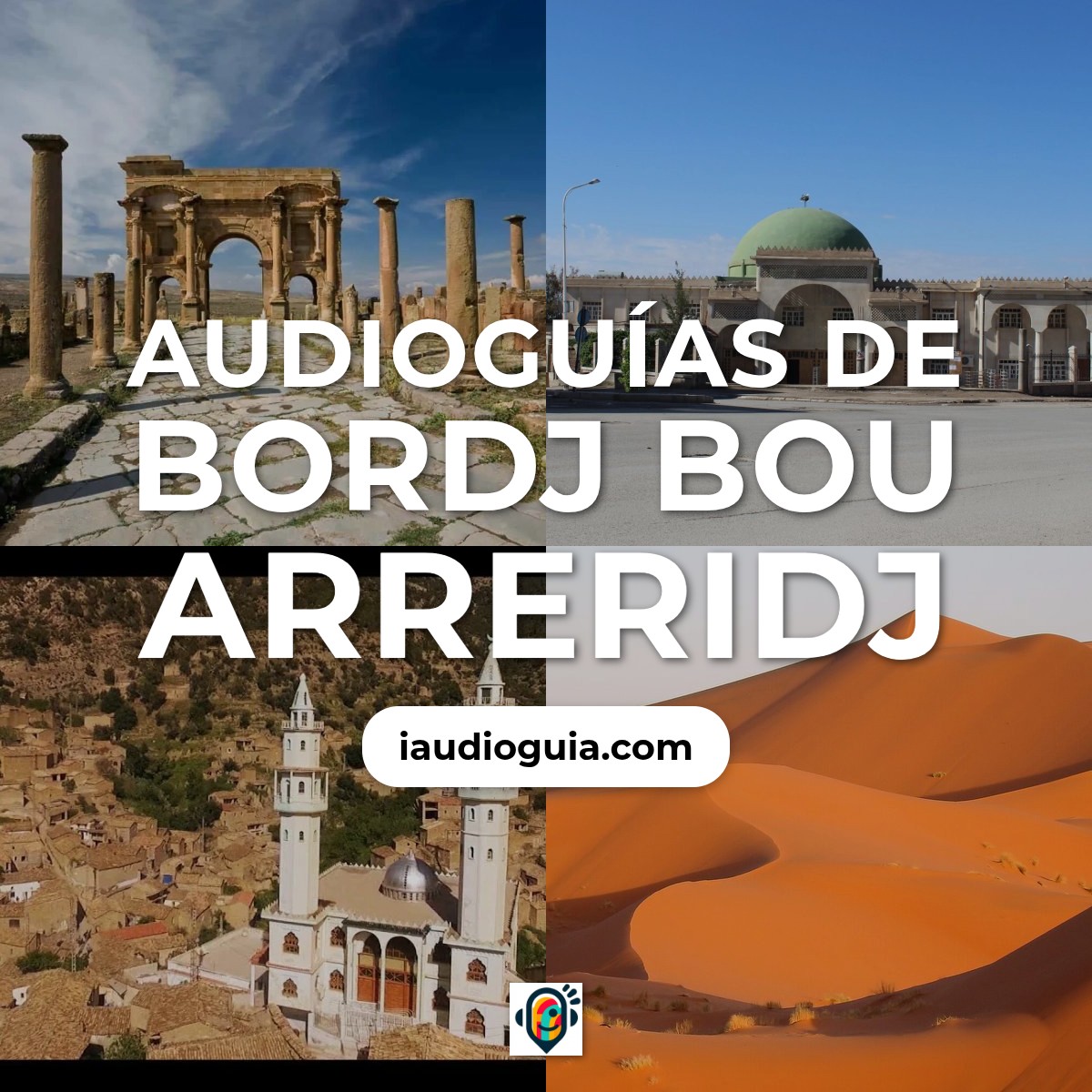 Audioguías de Bordj Bou Arreridj