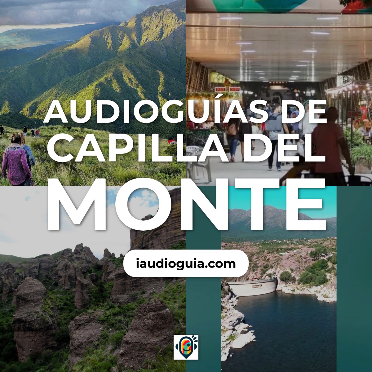 Audioguías de Capilla del Monte
