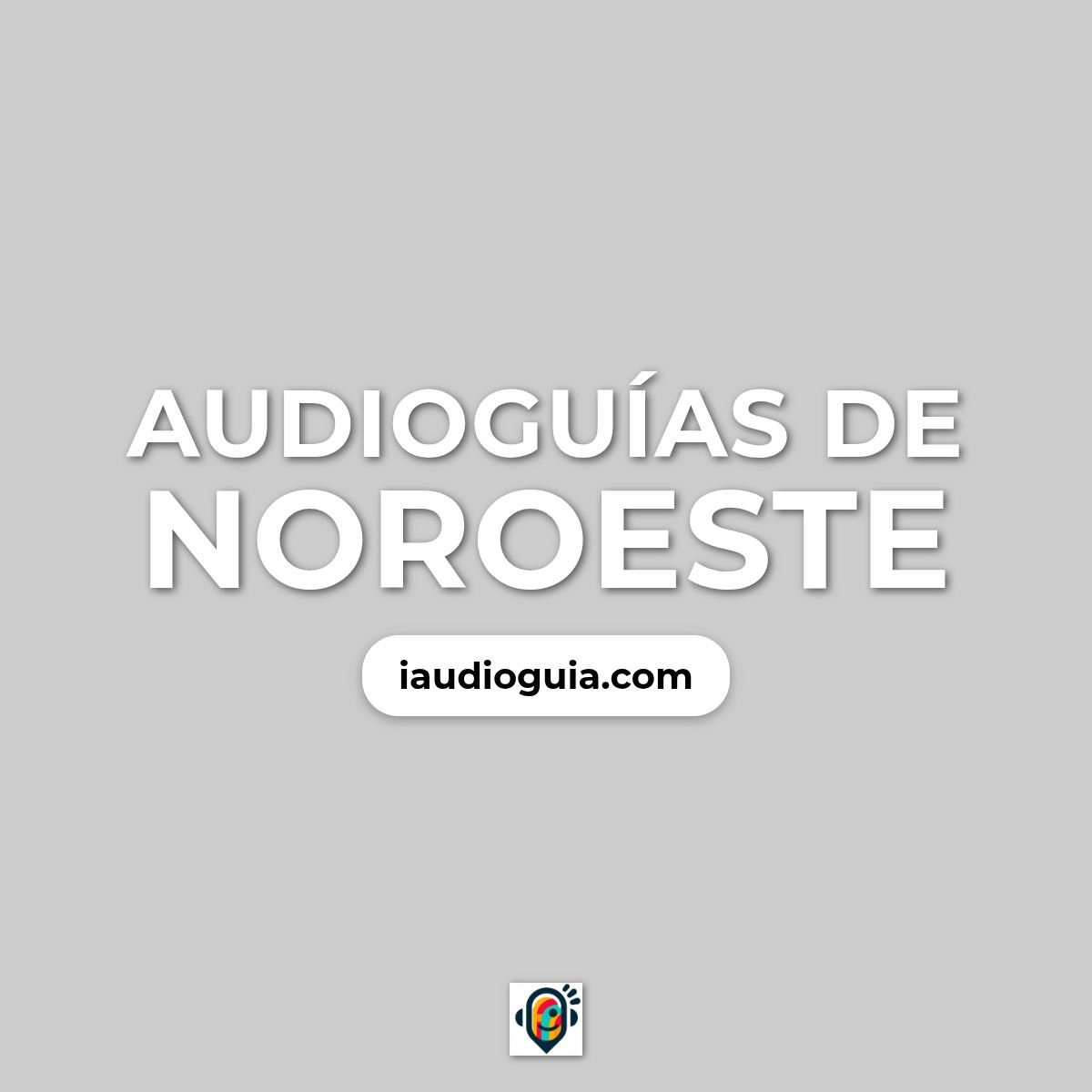 Audioguías de Noroeste
