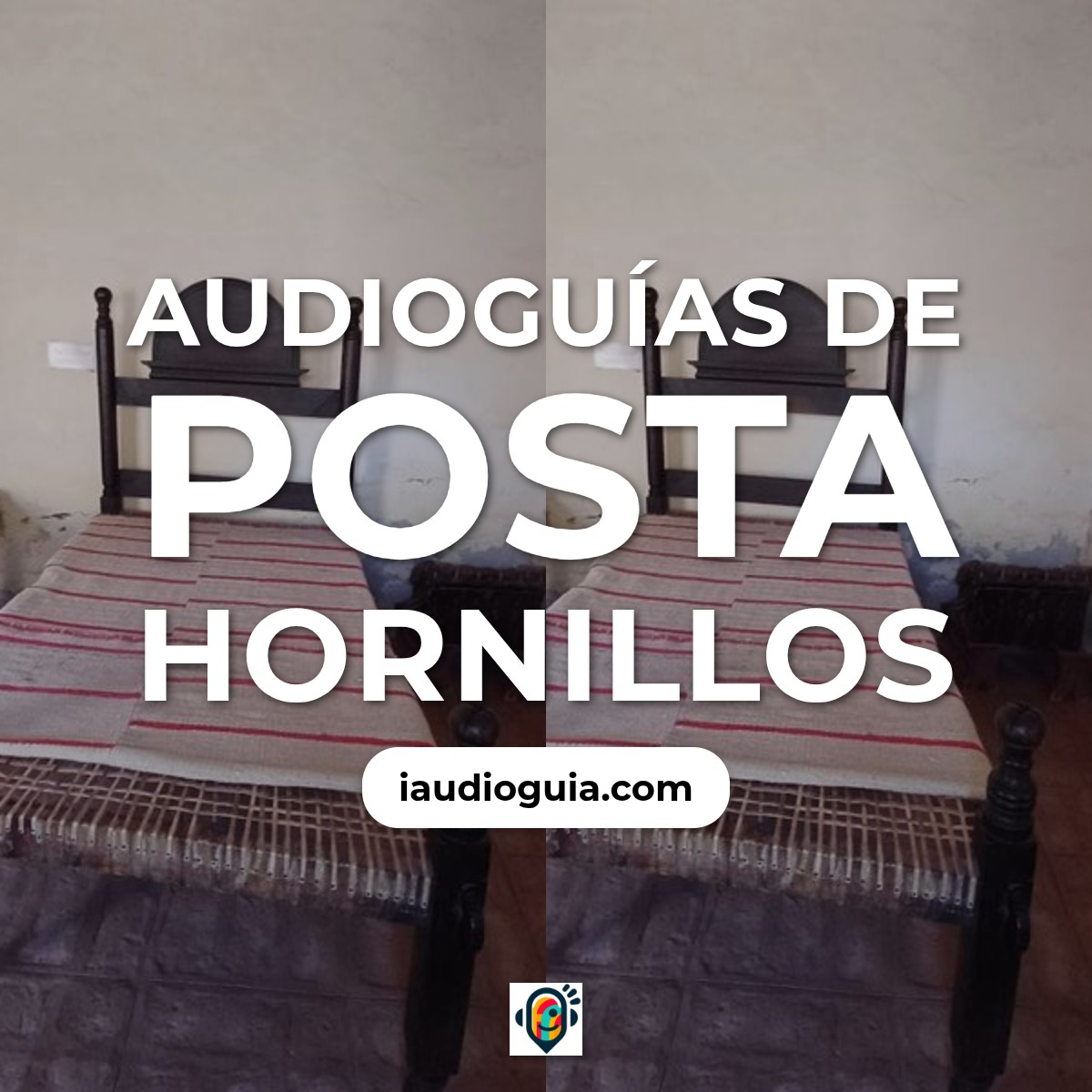 Audioguías de Posta Hornillos