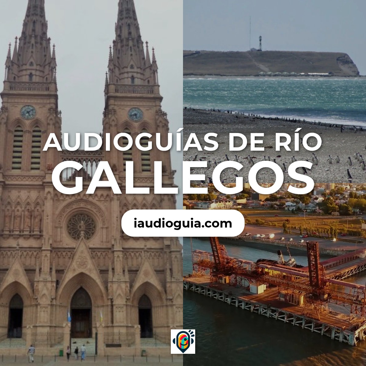 Audioguías de Río Gallegos