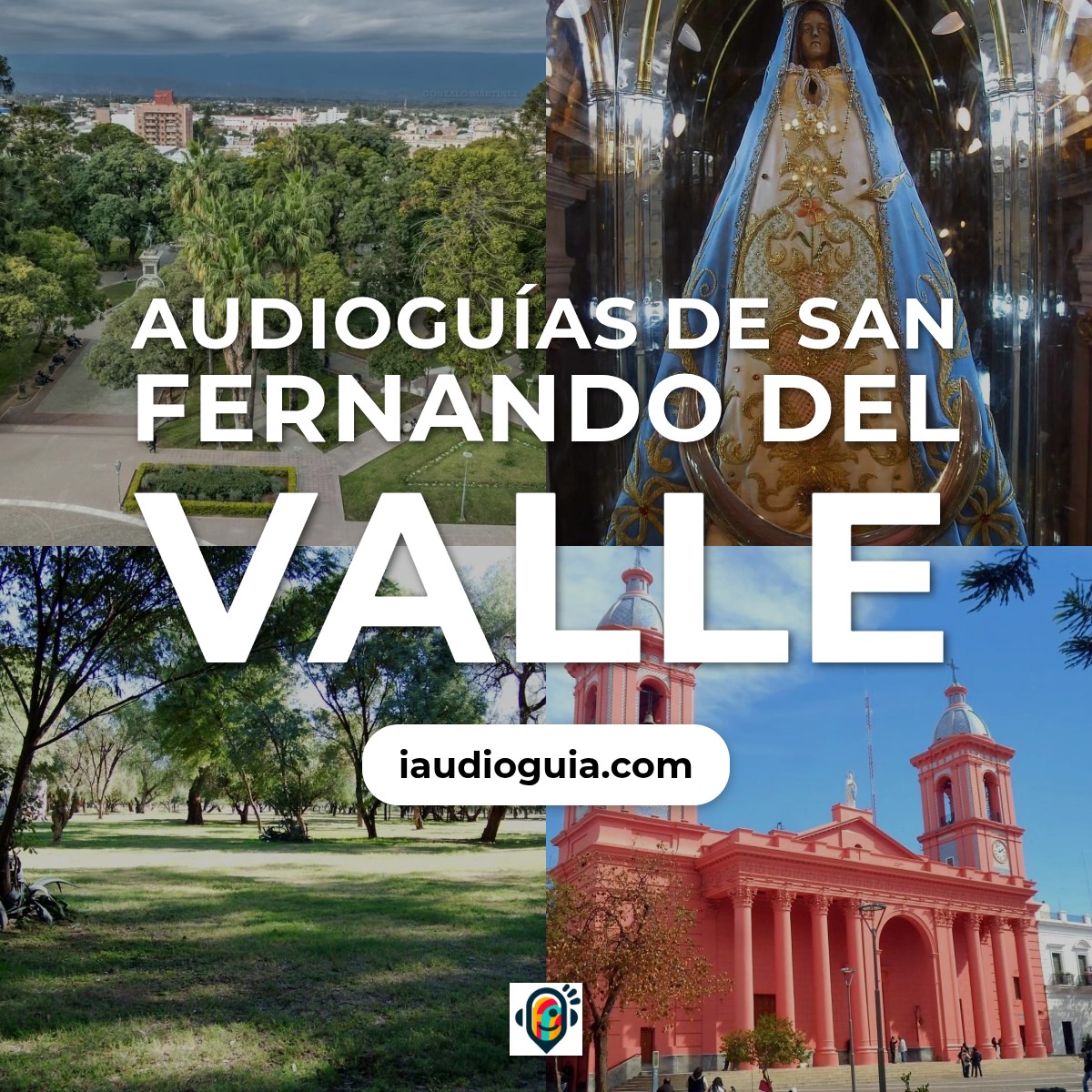 Audioguías de San Fernando del Valle