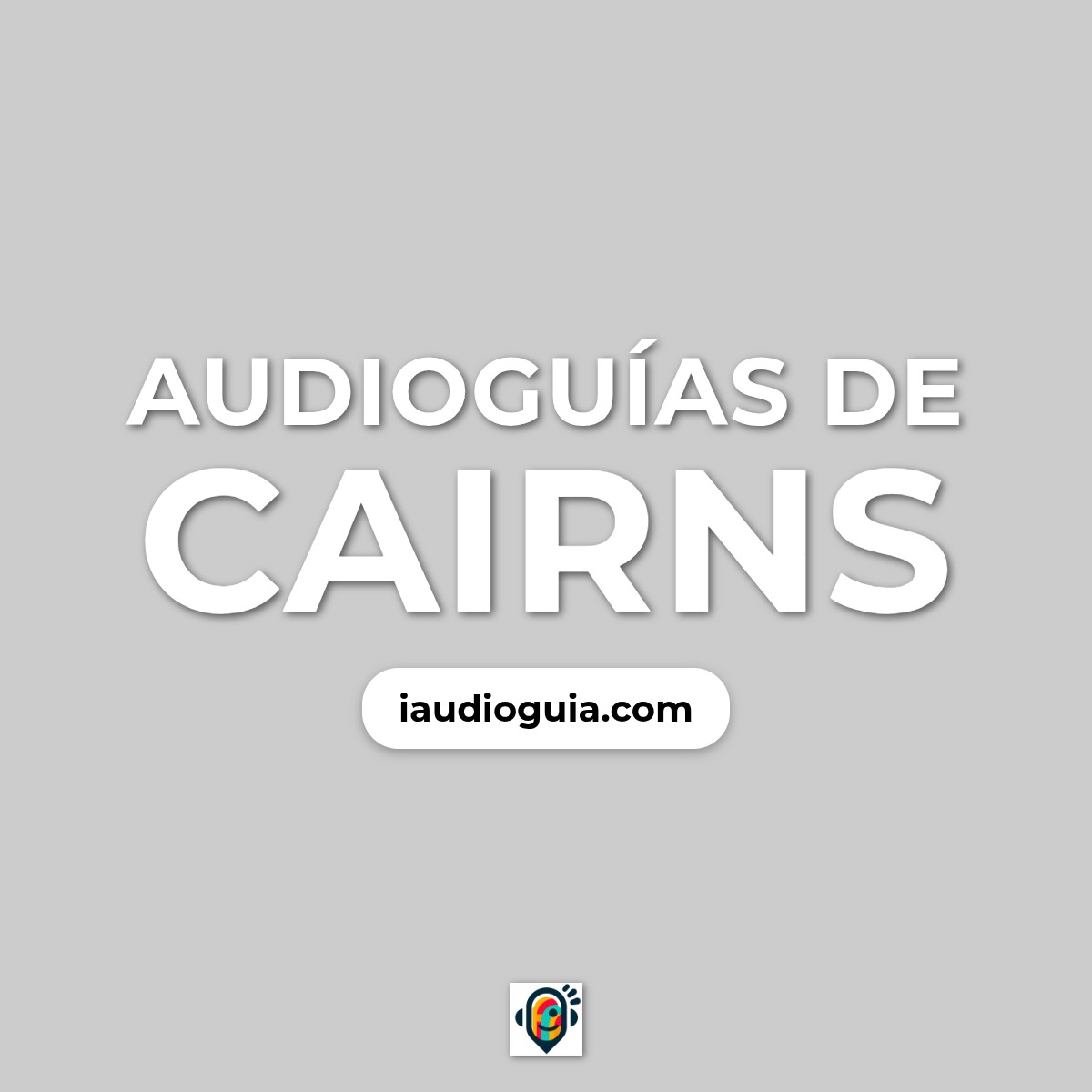 Audioguías de Cairns