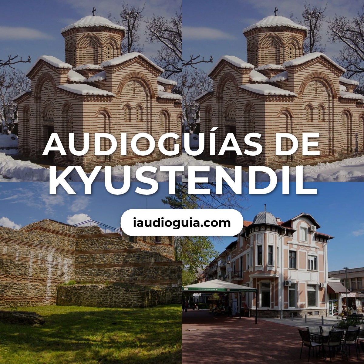Audioguías de Kyustendil