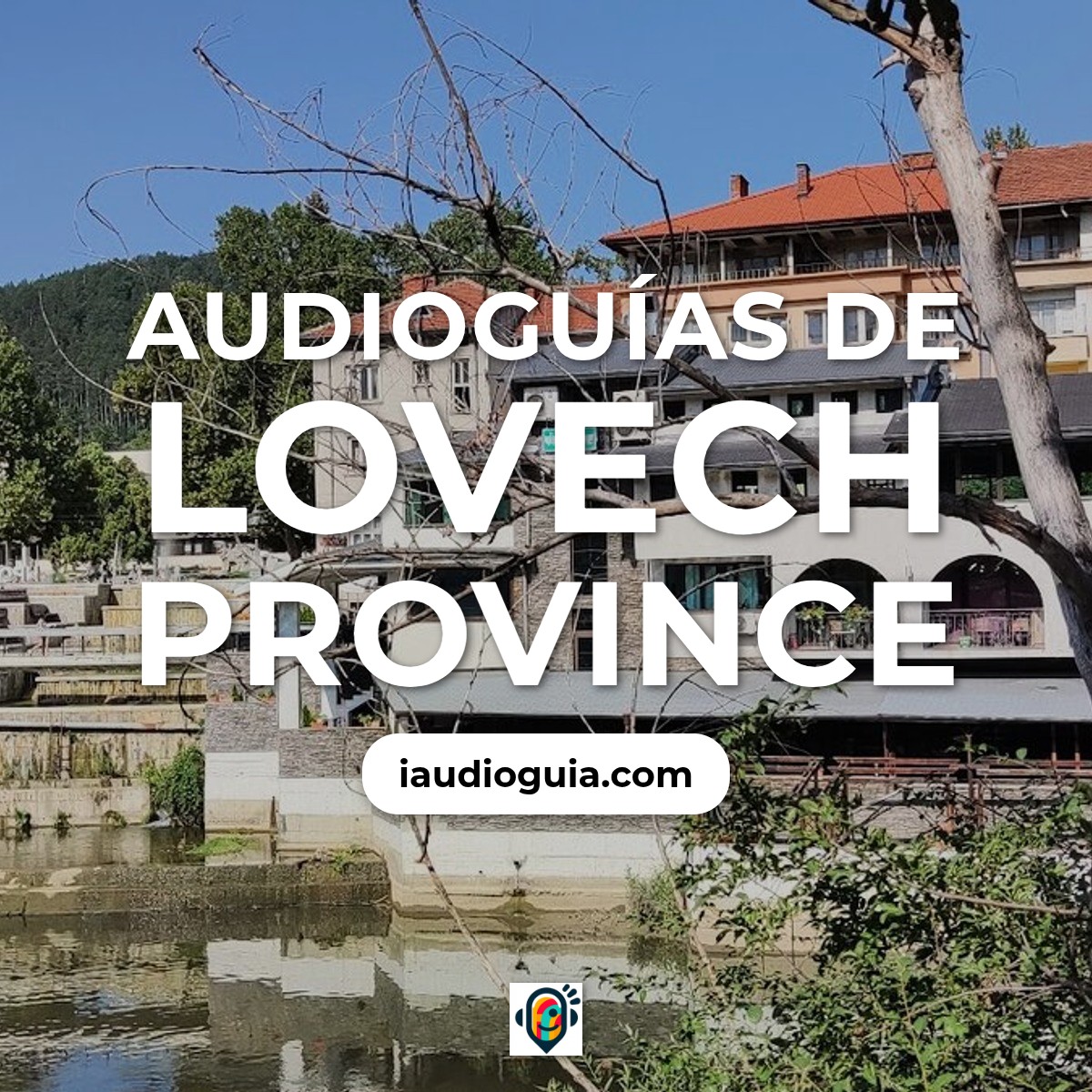 Audioguías de Lovech Province