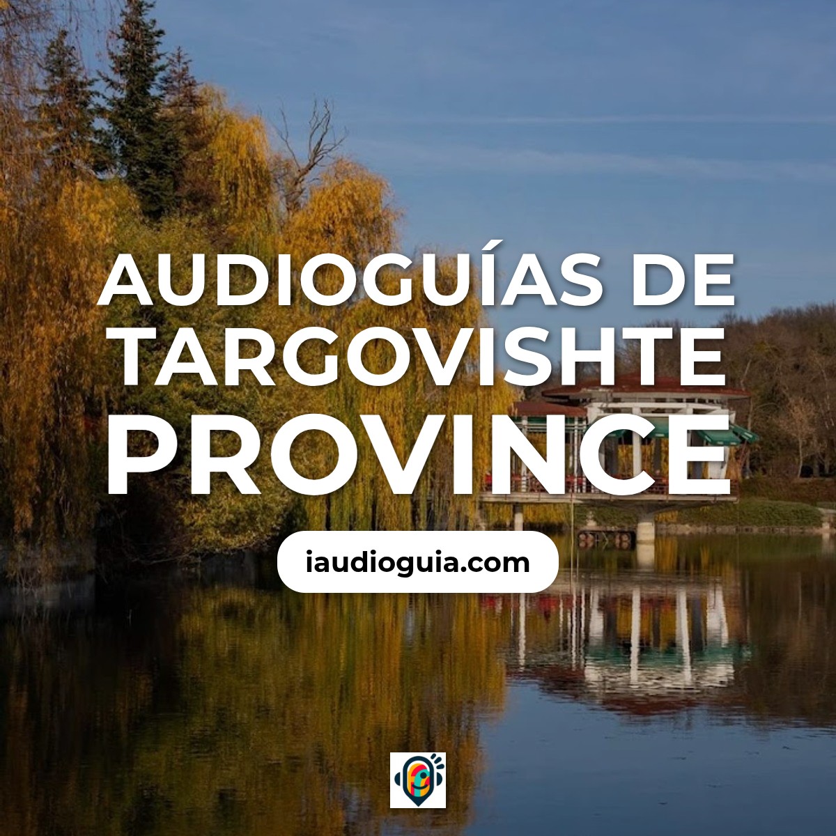 Audioguías de Targovishte Province