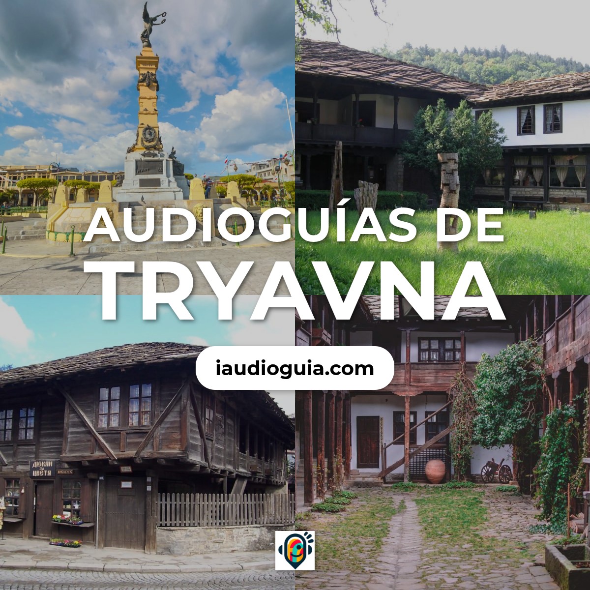 Audioguías de Tryavna