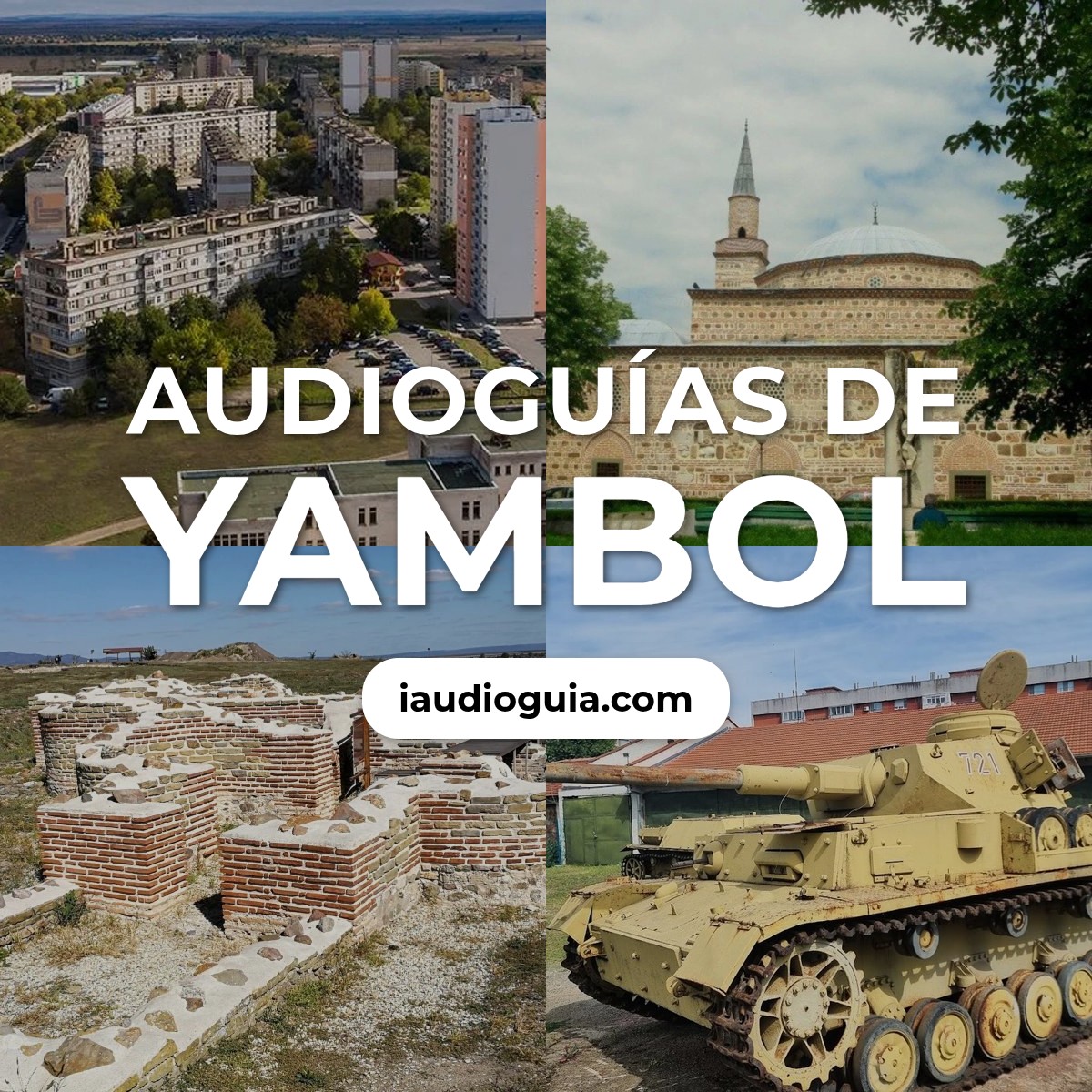 Audioguías de Yambol