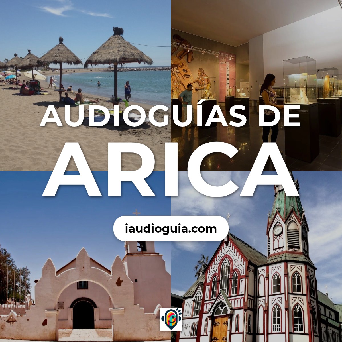 Audioguías de Arica