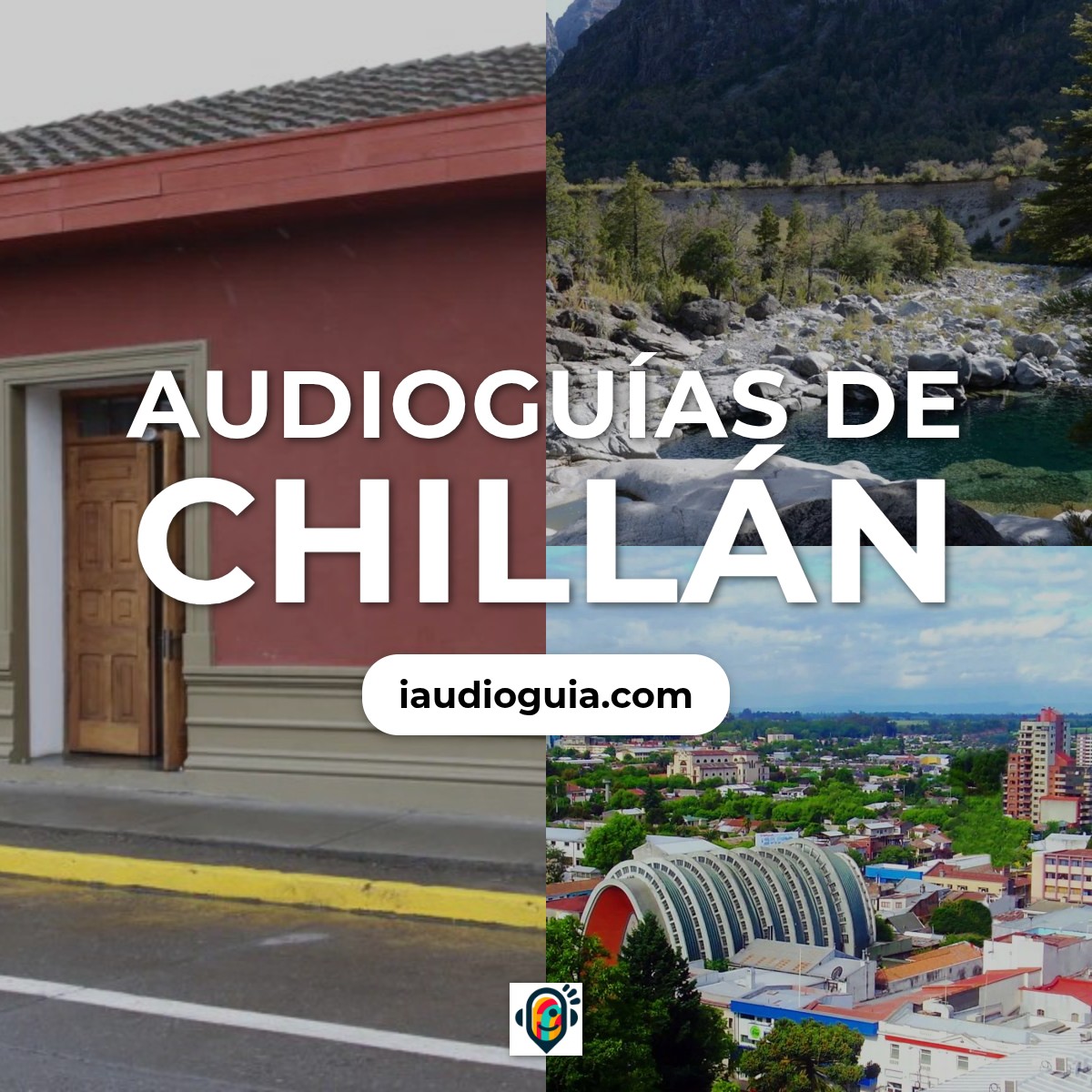 Audioguías de Chillán