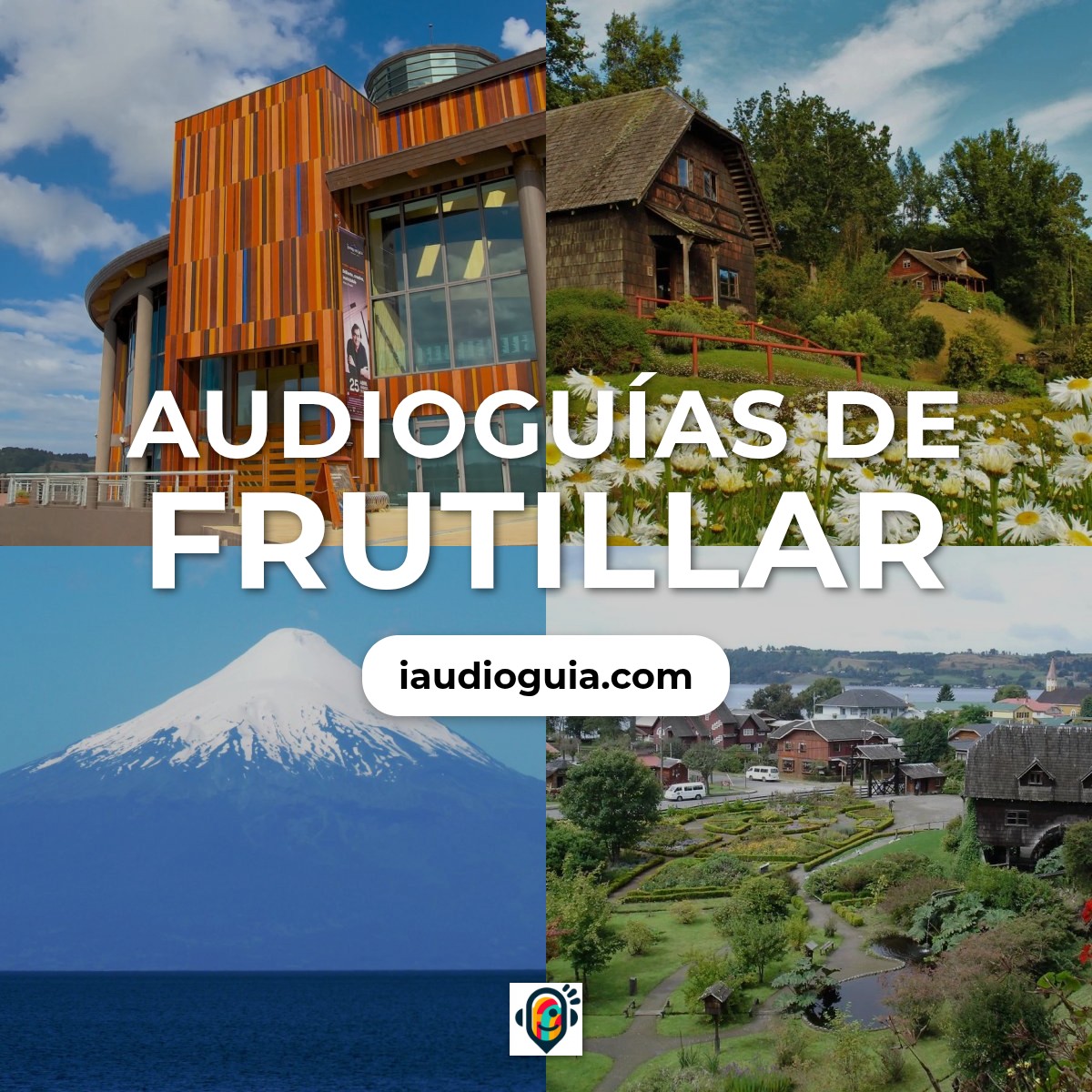 Audioguías de Frutillar