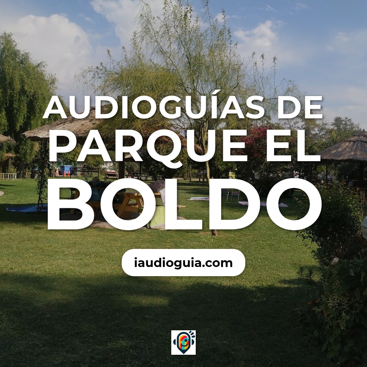 Audioguías de Parque El Boldo